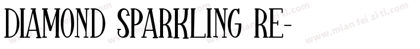 Diamond Sparkling Re字体转换
